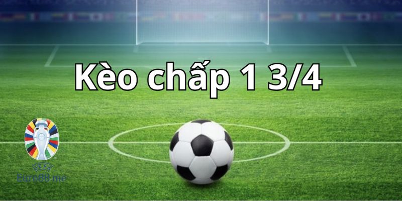 Kèo Chấp 3/4 Là Gì? Mẹo Soi Kèo Vô Cùng Hiệu Quả Tại Fun88 1 keo chap 34 la gi 1